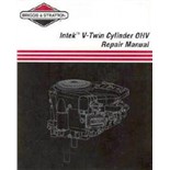 Briggs & Stratton Intek V-Twin Cylinder OHV Repair Manual