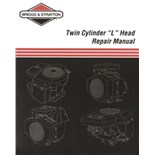 Briggs & Stratton Twin Cylinder "L" Head Repair Manual