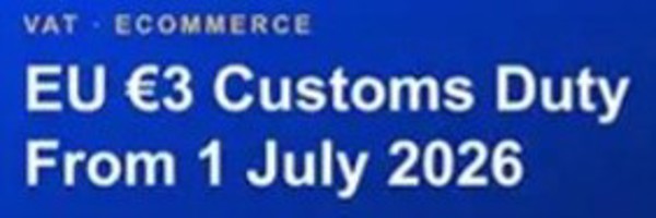 EU Introduces New €3 Customs Charge on Small Online Orders – What It Means for You